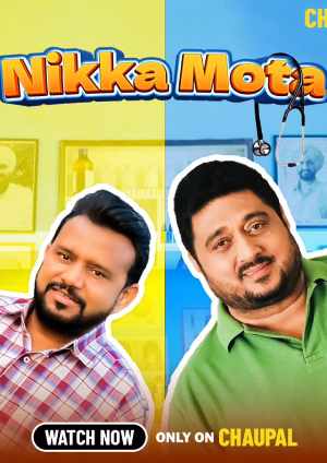 Nikka Mota (2024) Hindi Season 1 Complete