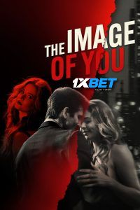 The Image of You (2024) HQ Hindi Dubbed