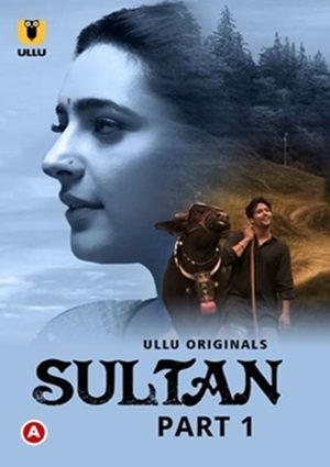 Sultan Part 1 (2022) UllU Original