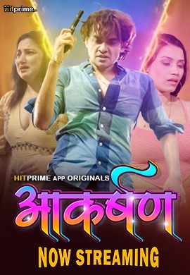 Aakarshan (2024) Hitprime Season 1 Episode 1-2