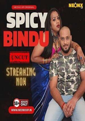Spicy Bindu (2024) Neonx Short Film