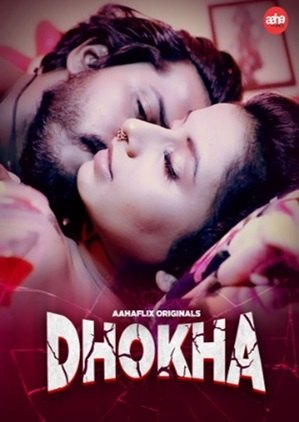 Dhokha (2024) AahaFlix Hindi Season 1 Episode 1