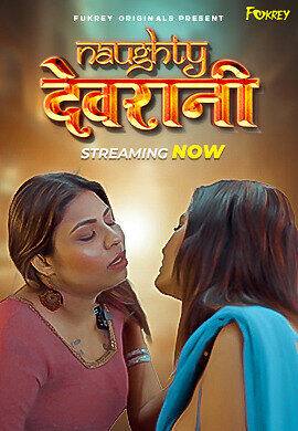 Naughty Devrani (2024) Fukrey Hindi Short Film