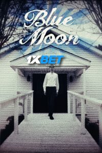 Blue Moon (2022) Unofficial Hindi Dubbed