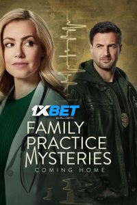 Family Practice Mysteries: Coming Home (2024) Unofficial Hindi Dubbed